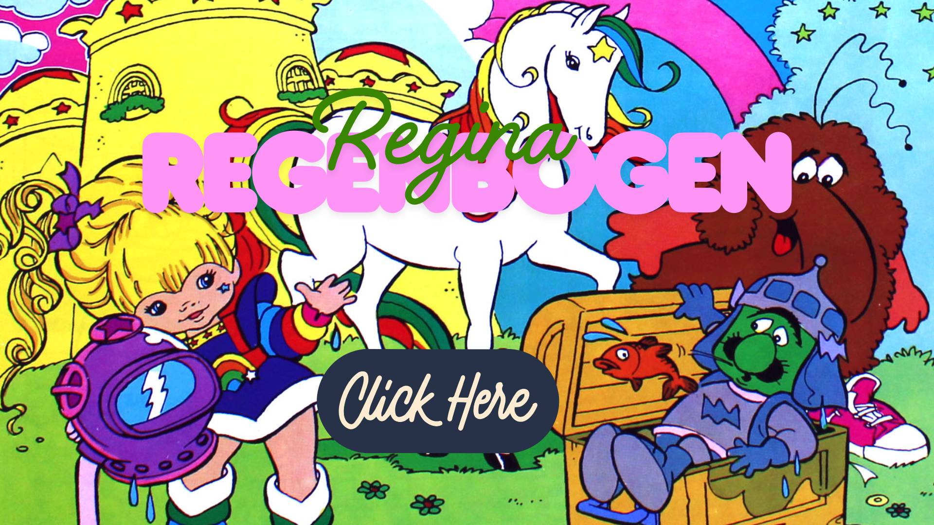 Hier geht es zu unserem coolen Rainbow Brite stuff!